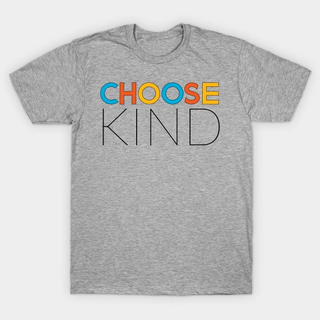 Choose Kindness T-Shirt | Anti-Bullying Message T-Shirt by TeesByJay